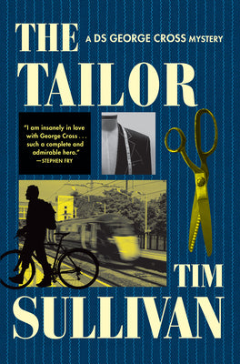 The Tailor: A DS George Cross Mystery by Sullivan, Tim book cover