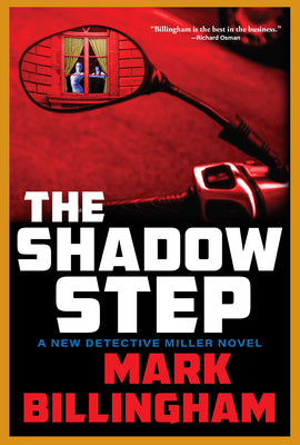 The Shadow Step: A Detective Miller Novel by Billingham, Mark book cover