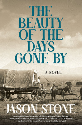 The Beauty of the Days Gone by by Stone, Jason book cover