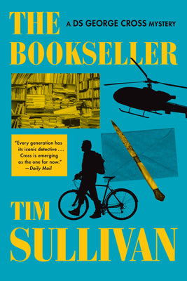 The Bookseller: A DS George Cross Mystery by Sullivan, Tim book cover