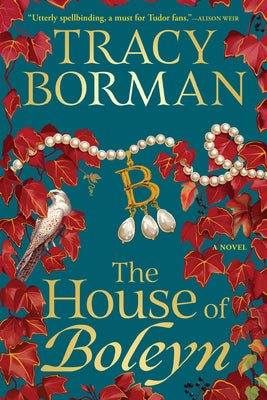 The House of Boleyn by Borman, Tracy book cover