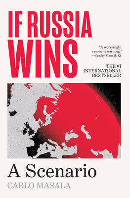 Book cover of If Russia Wins: A Scenario by Masala, Carlo