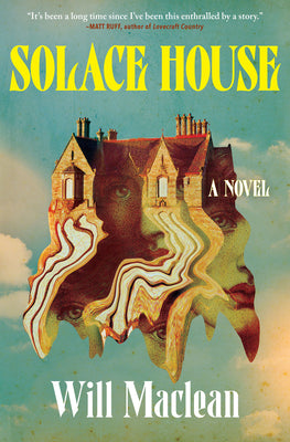 Solace House by MacLean, Will book cover