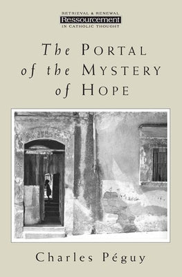 The Portal of the Mystery of Hope by Peguy, Charles book cover