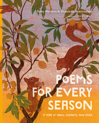 Book cover of Poems for Every Season: A Year of Haiku, Sonnets, and More by Westera, Bette