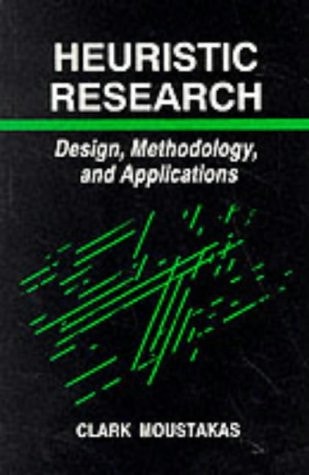 Book cover of Heuristic Research: Design, Methodology, and Applications by Moustakas, Clark