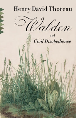 Walden and Civil Disobedience by Henry David Thoreau book cover