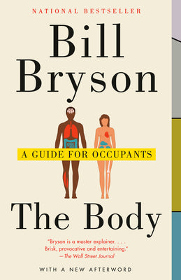 Book cover of The Body: A Guide for Occupants by Bryson, Bill