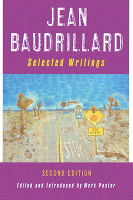 Book cover of Jean Baudrillard: Selected Writings: Second Edition by Baudrillard, Jean