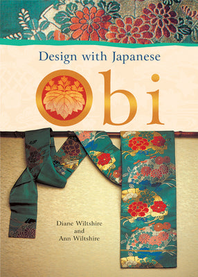 Book cover of Design with Japanese Obi by Wiltshire, Diane