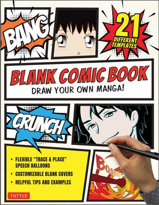 Book cover of Blank Comic Book: Draw Your Own Manga! (84 Blank Pages of 21 Different Templates) by Tuttle Studio