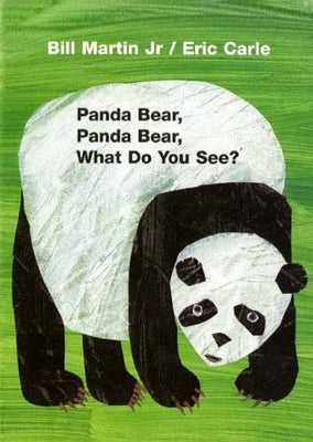 Book cover of Panda Bear, Panda Bear, What Do You See?: Classic Board Book by Martin, Bill, Jr.