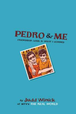 Book cover of Pedro and Me by Winick, Judd