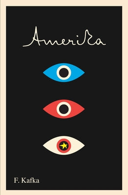 Amerika: The Missing Person: A New Translation, Based on the Restored Text by Franz Kafka book cover