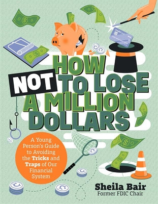 How Not to Lose a Million Dollars by Bair, Sheila book cover