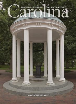Book cover of Carolina: Photographs from the First State University by Eisdorfer, Erica