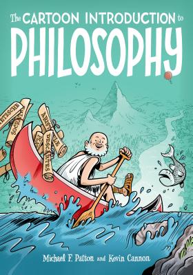 The Cartoon Introduction to Philosophy by Michael F. Patton book cover