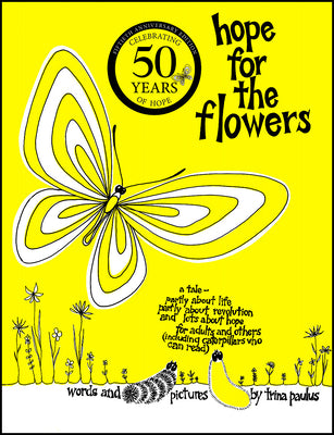 Hope for the Flowers by Paulus, Trina book cover