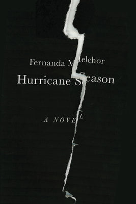 Book cover of Hurricane Season by Melchor, Fernanda