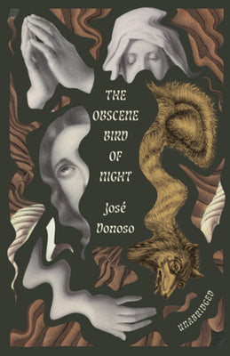 The Obscene Bird of Night: Unabridged, Centennial Edition by Donoso, Jos book cover