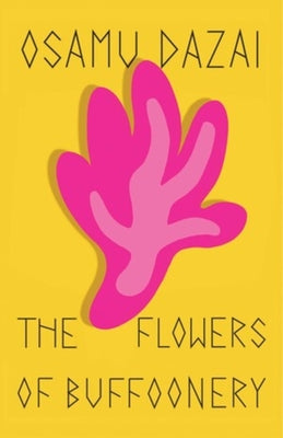 The Flowers of Buffoonery by Osamu Dazai book cover