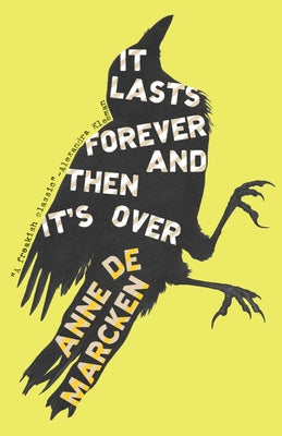 Book cover of It Lasts Forever and Then It's Over by de Marcken, Anne