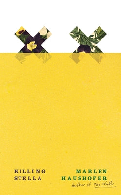 Book cover of Killing Stella by Haushofer, Marlen
