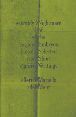 Nightmare of the Embryos by Mariella Mehr book cover