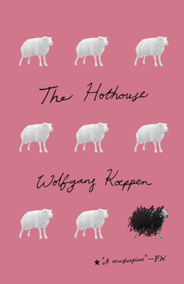 The Hothouse by Wolfgang Koeppen book cover