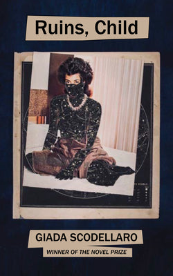 Ruins, Child by Scodellaro, Giada book cover