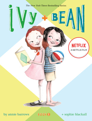 Book cover of Ivy and Bean 1 by Barrows, Annie