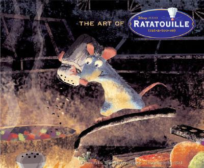 Book cover of Disney/Pixar the Art of Ratatouille by Lasseter, John