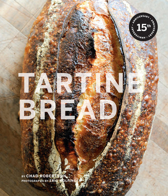 Book cover of Tartine Bread by Robertson, Chad