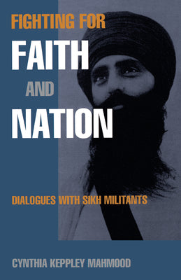 Fighting for Faith and Nation by Cynthia Keppley Mahmood book cover
