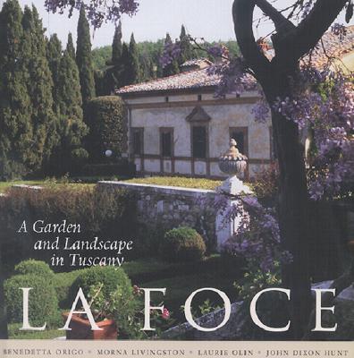 Book cover of La Foce: A Garden and Landscape in Tuscany by Origo, Benedetta