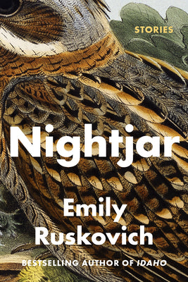 Nightjar: Stories by Ruskovich, Emily book cover