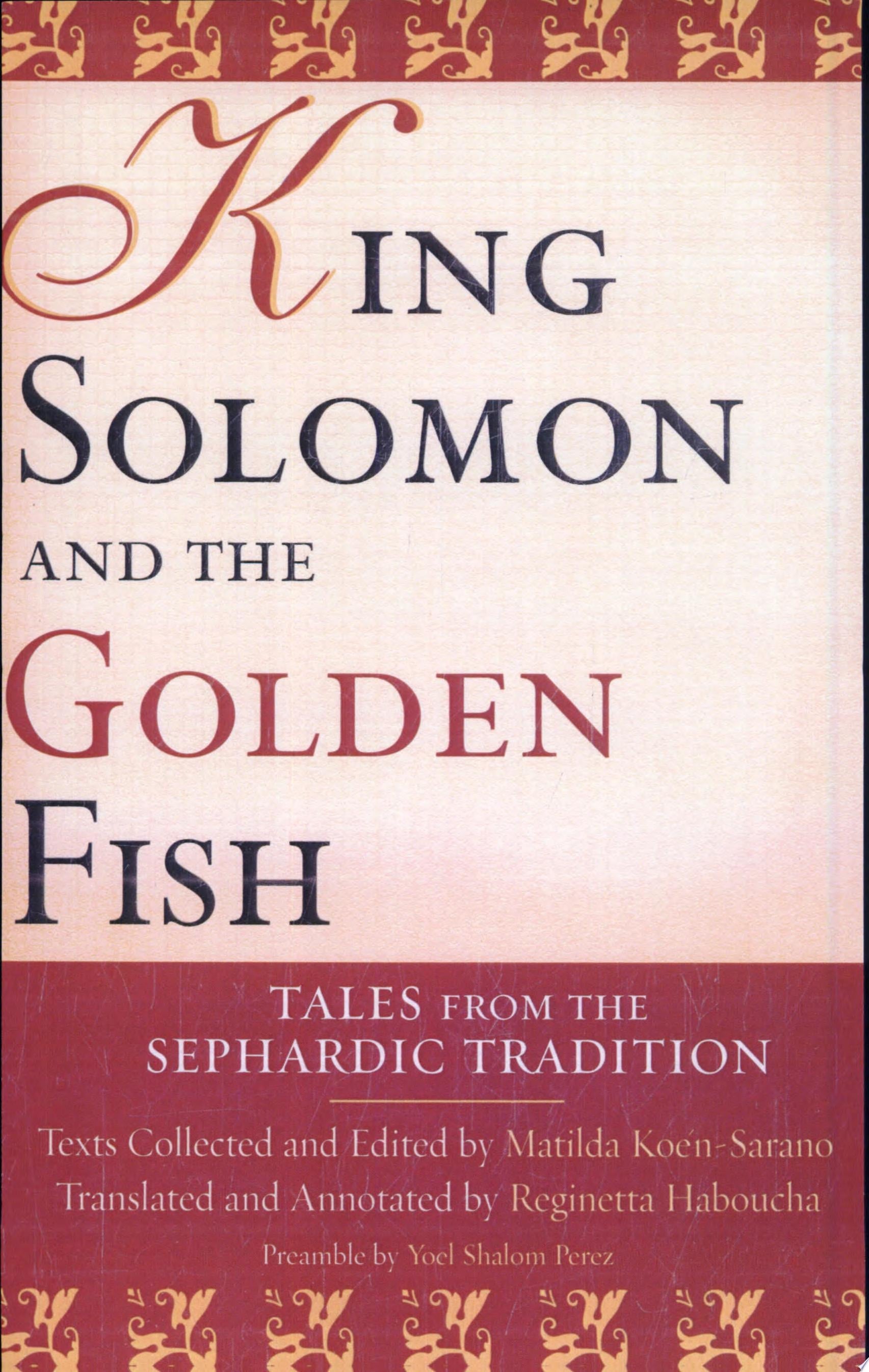 Book cover of King Solomon and the Golden Fish: Tales from the Sephardic Tradition by Ko