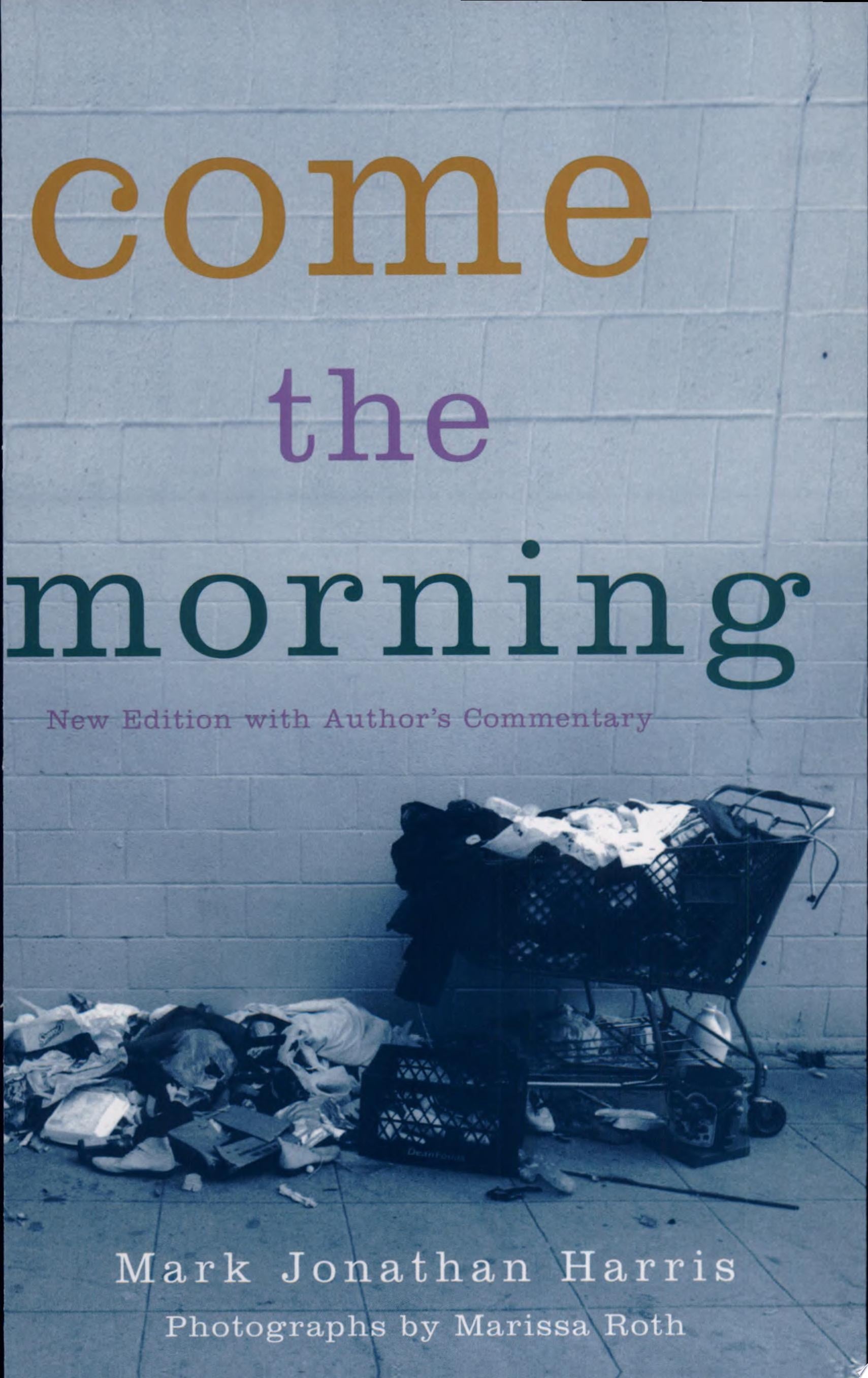 Book cover of Come the Morning by Harris, Mark Jonathan