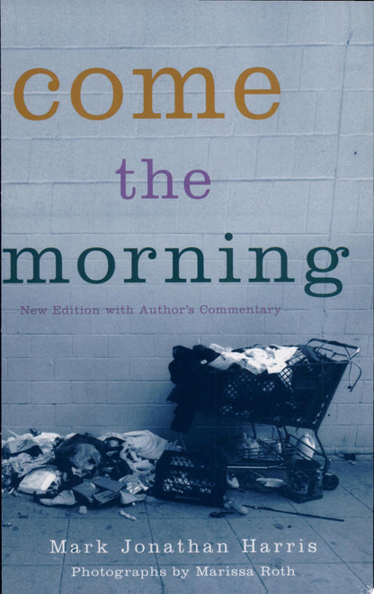 Book cover of Come the Morning by Harris, Mark Jonathan
