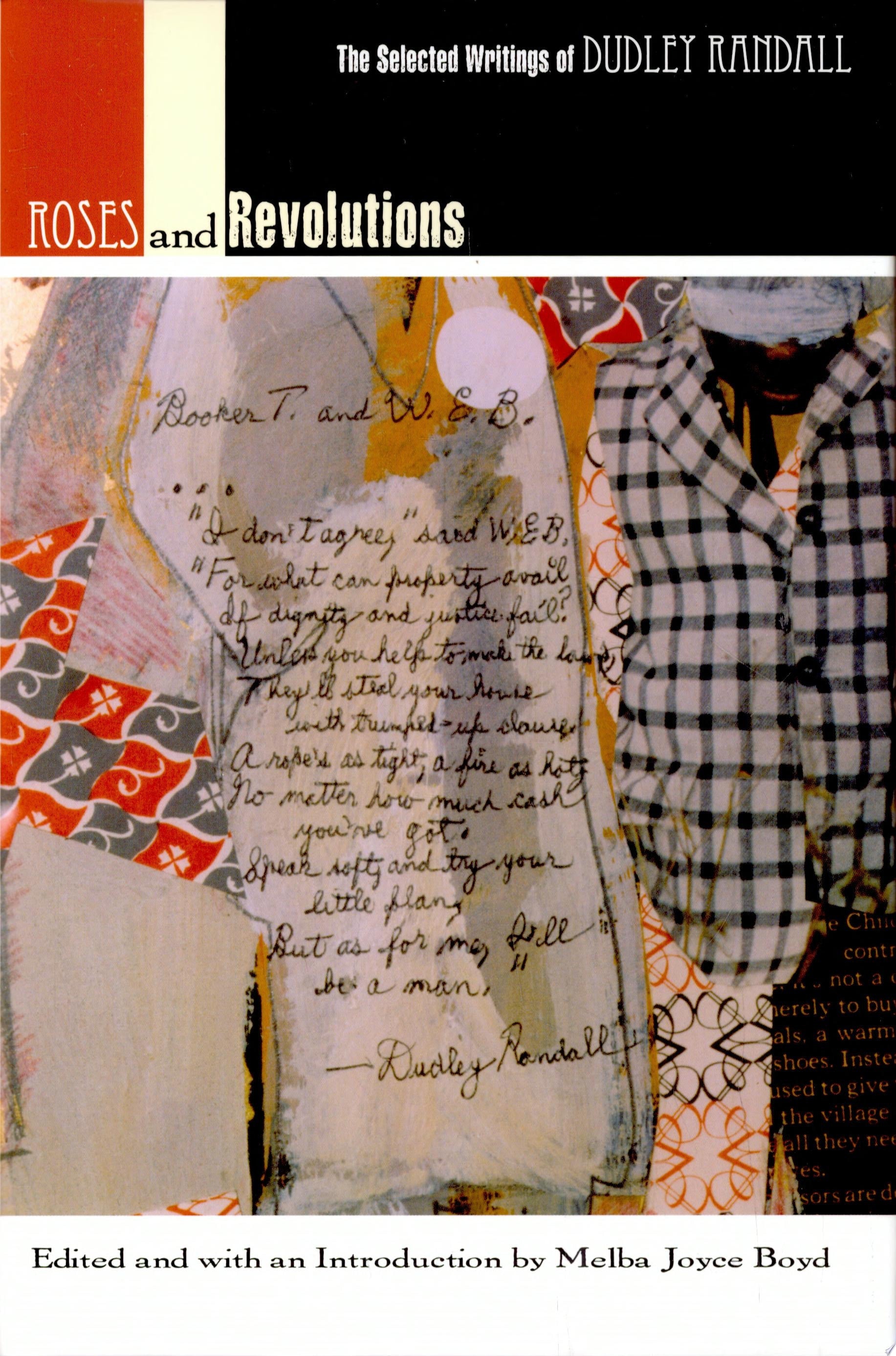 Book cover of Roses and Revolutions: The Selected Writings of Dudley Randall by Boyd, Melba Joyce
