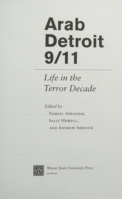 Book cover of Arab Detroit 9/11: Life in the Terror Decade by Abraham, Nabeel