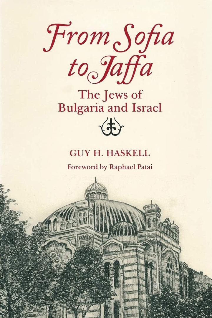 Book cover of From Sofia to Jaffa: The Jews of Bulgaria and Israel by Haskell, Guy H.