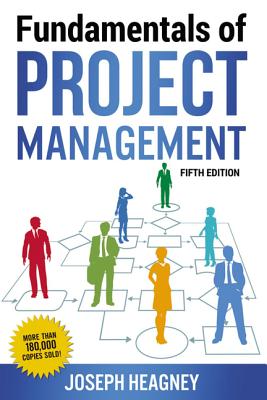 The Fundamentals of Project Management by Heagney, Joseph book cover