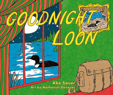 Book cover of Goodnight Loon by Sauer, Abe