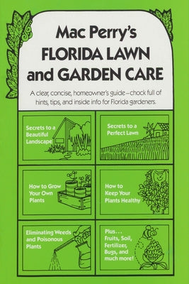 Book cover of Mac Perry's Florida Lawn and Garden Care by Perry, Mac