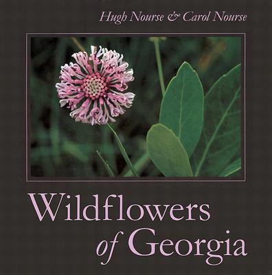 Book cover of Wildflowers of Georgia by Nourse, Carol
