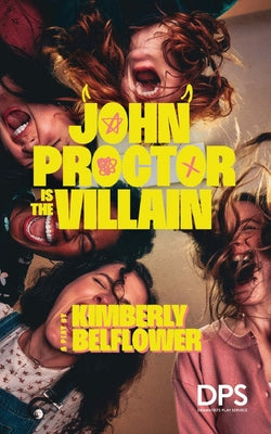 John Proctor Is the Villain by Belflower, Kimberly book cover
