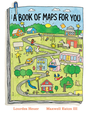 Book cover of A Book of Maps for You by Heuer, Lourdes