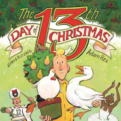 Book cover of The 13th Day of Christmas by Rex, Adam