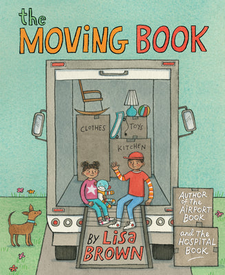 Book cover of The Moving Book by Brown, Lisa